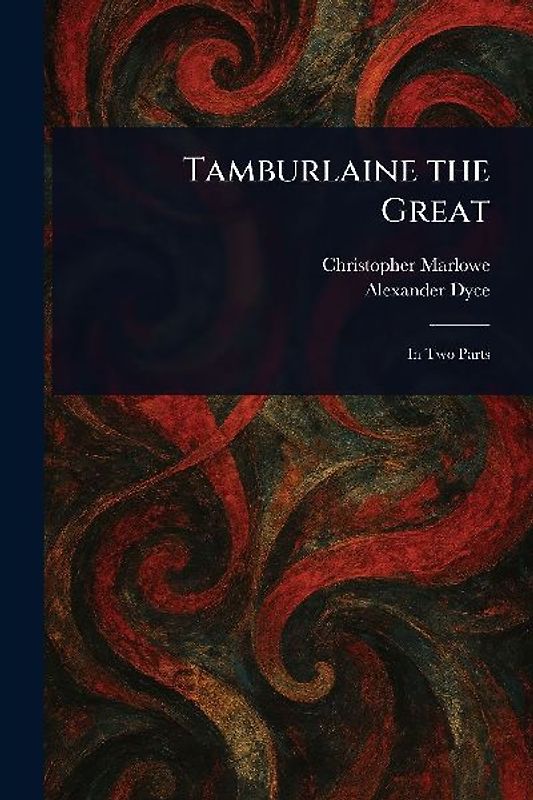 Tamburlaine the Great