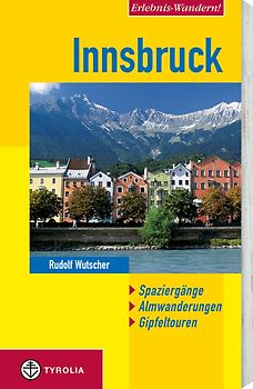 Erlebnis-Wandern! Innsbruck