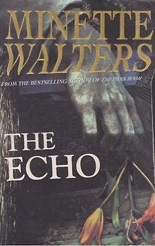 The Echo - Minette Walters
