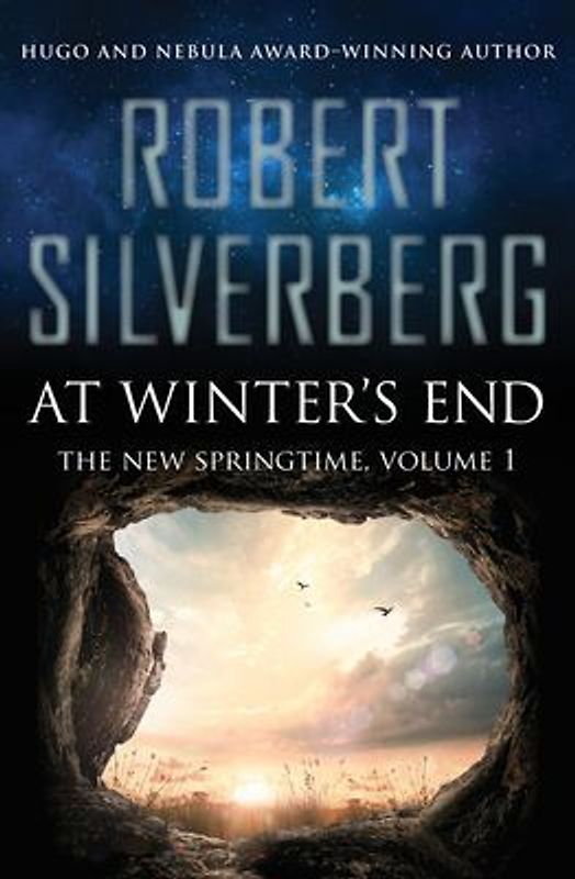 At Winter's End (New Springtime) - Silverberg, Robert