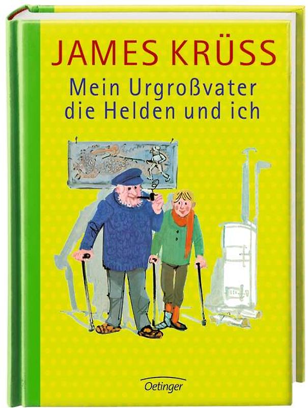 Mein Urgroßvater, die Helden und ich