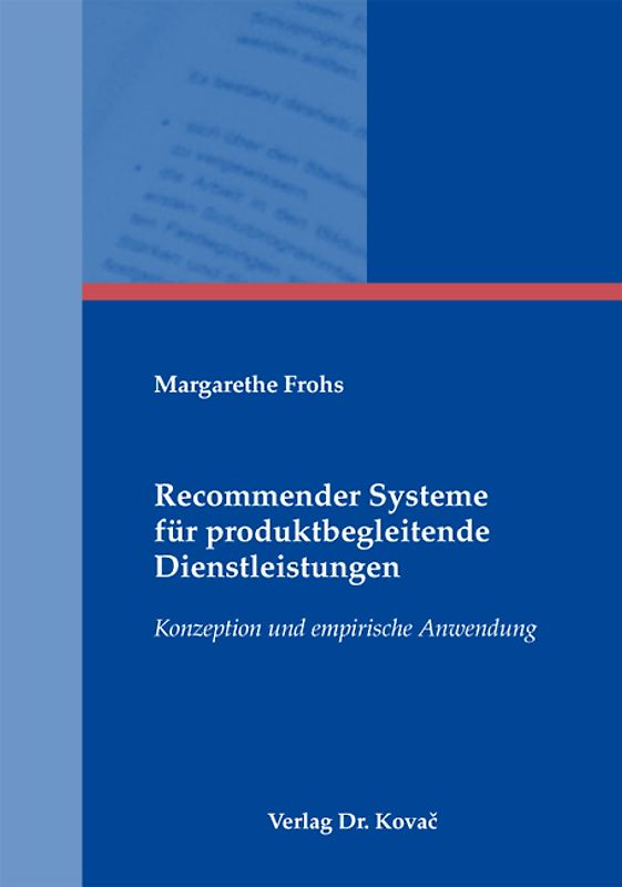 Recommender Systeme für produktbegleitende Dienstleistungen