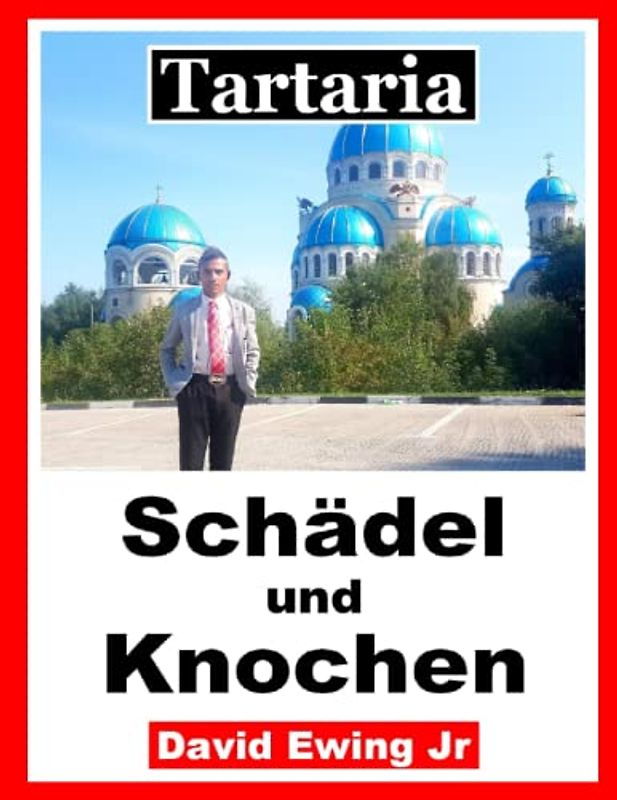Tartaria - Schädel und Knochen: German