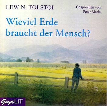 Peter Matic - Wieviel Erde Braucht der Mensch?