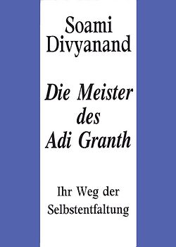 Die Meister des Adi Granth