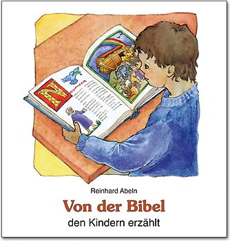 Von der Bibel den Kindern erzählt