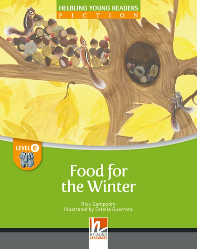 Young Reader, Level e, Fiction / Food for the Winter, Big Book