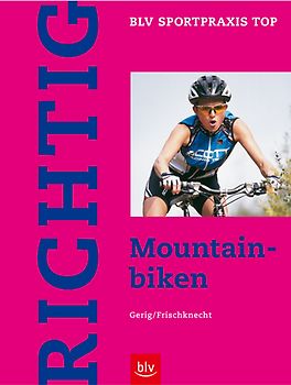 Richtig Mountainbiken
