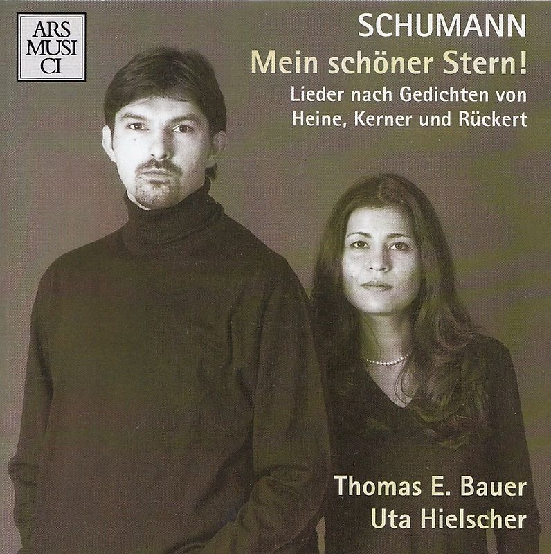 Thomas E. Bauer, Uta Hielscher - Robert Schumann: Mein schöner Stern!