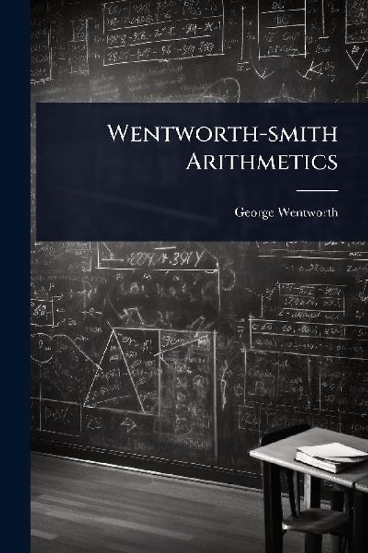 Wentworth-smith Arithmetics