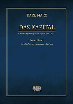 Das Kapital - Karl Marx. Hamburger Originalausgabe von 1867