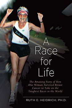 A Race for Life: A Diet and Exercise Program for Superfitness and Reversing the Aging Process