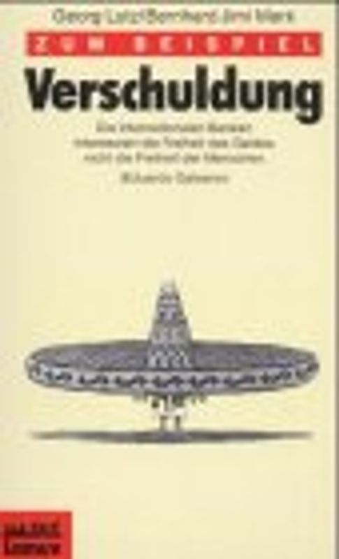 Zum Beispiel Verschuldung