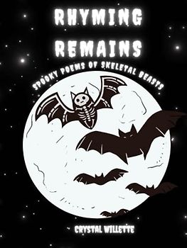 Rhyming Remains: Spooky Poems of Skeletal Beasts