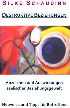 Destruktive Beziehungen