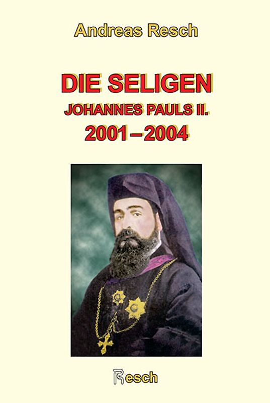 Die Seligen Johannes Pauls II. 2001-2004