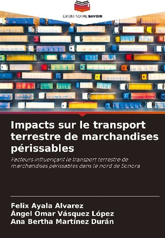 Impacts sur le transport terrestre de marchandises périssables