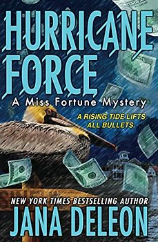 Hurricane Force (Miss Fortune Mysteries, Band 7)