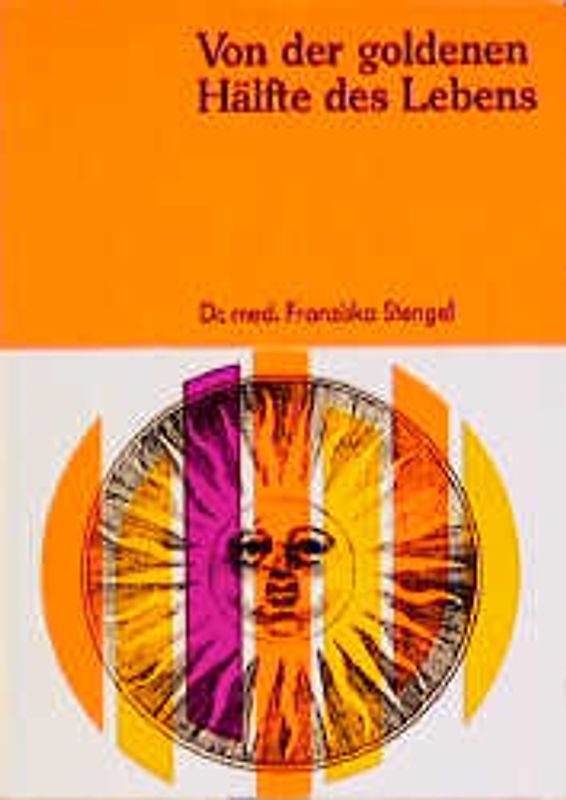 Von der goldenen Hälfte des Lebens