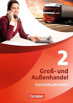 Groß- und Außenhandel - Kaufleute Groß- und Außenhandel - Band 2