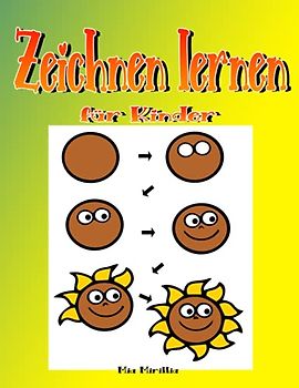 Zeichnen lernen für Kinder: Schritt für Schritt Anleitung zum Nachzeichnen von Tieren für Kinder ab 4 Jahre