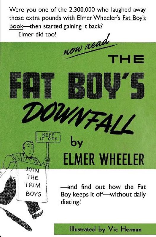 The Fat Boy's Downfall And How Elmer Learned to Keep It Off