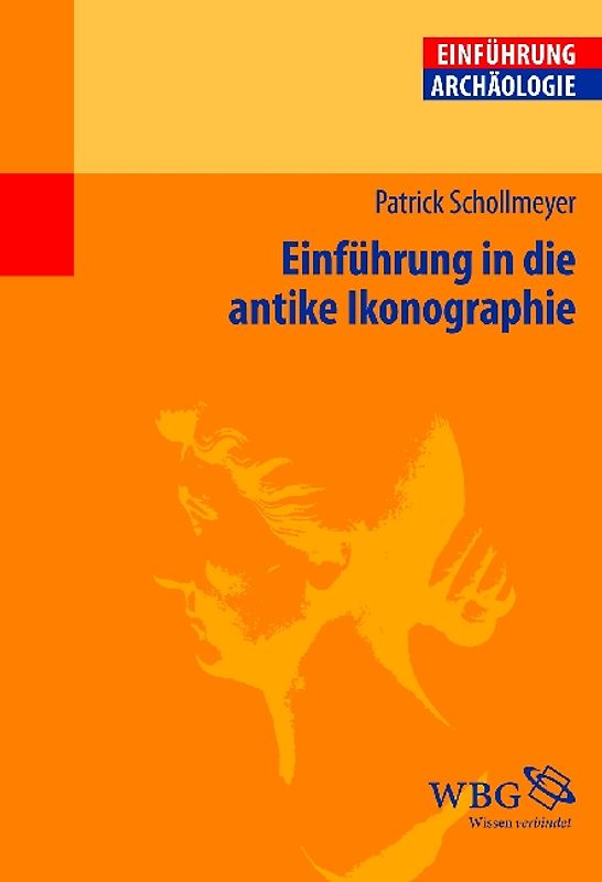 Einführung in die antike Ikonographie