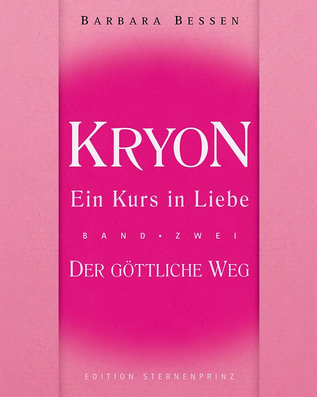 Kryon - Ein Kurs in Liebe