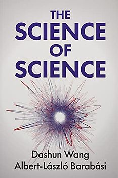 The Science of Science: Big Data, Metrics, and Impact