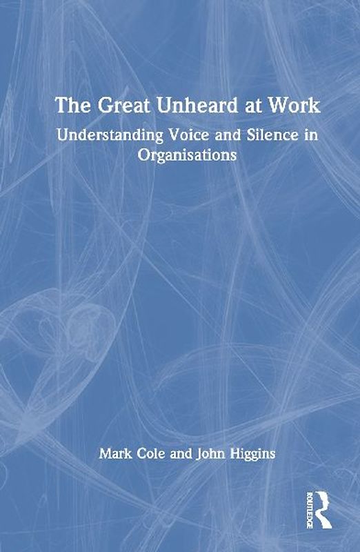 The Great Unheard at Work