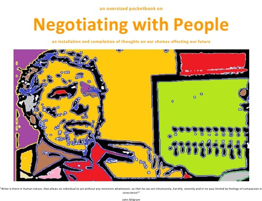 „People are People“ / an oversized pocketbook on Negotiating with People – an installation and compilation of thoughts on our choices affecting our future