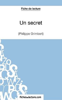 Un secret - Philippe Grimbert (Fiche de lecture)