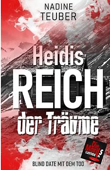 Heidis Reich der Träume: Blind Date mit dem Tod 5