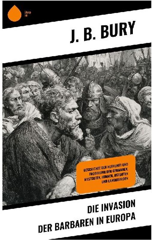 Die Invasion der Barbaren in Europa