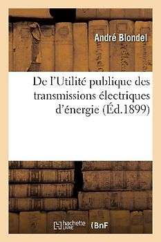 de l'Utilité Publique Des Transmissions Électriques d'Énergie, But, Procédés, État Actuel