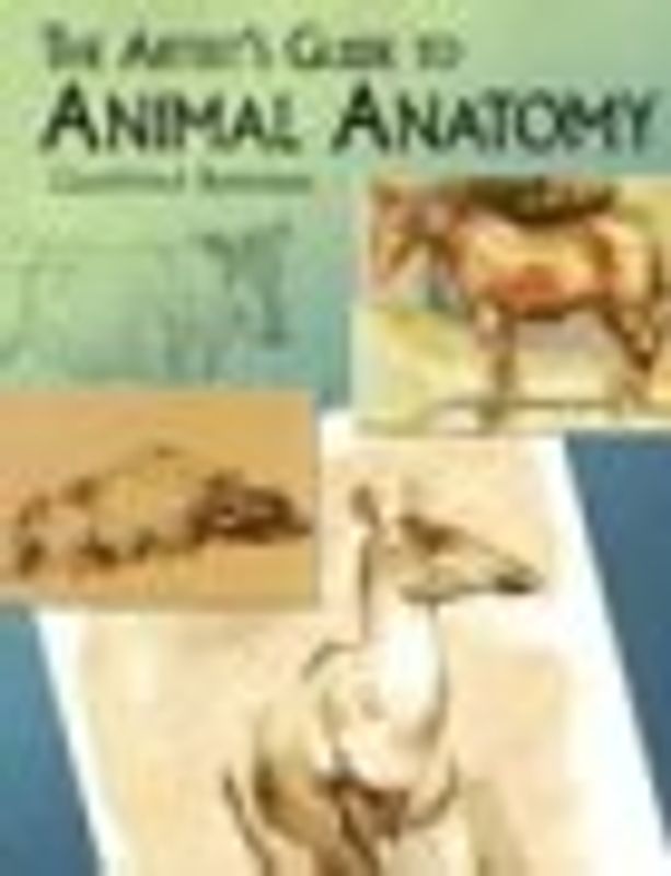 The Artist's Guide to Animal Anatomy - Gottfried Bammes