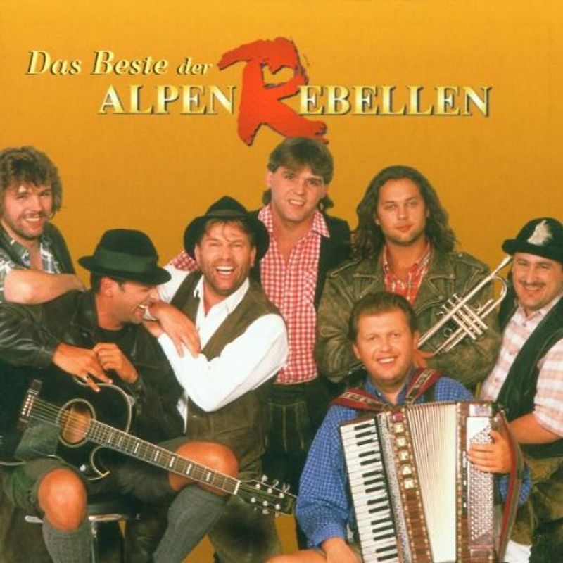Alpenrebellen - Das Beste der Alpenrebellen