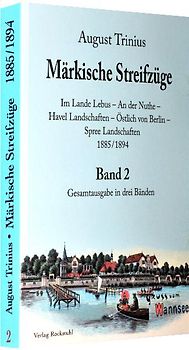 Märkische Streifzüge 1885/1894 - Band 2 (von 3 Bänden)