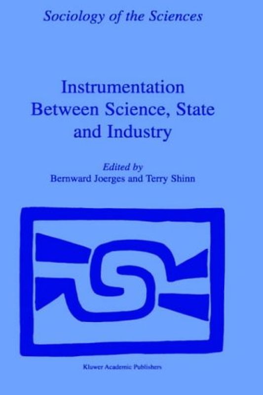 Instrumentation Between Science, State and Industry