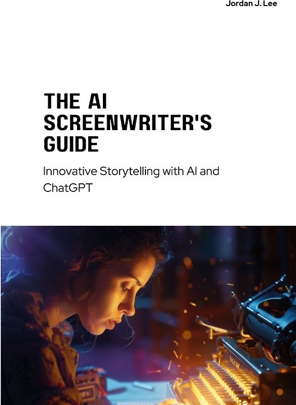 The AI Screenwriter's Guide