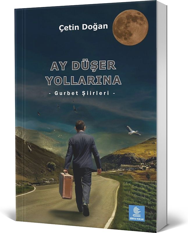 AY DÜŞER YOLLARINA
