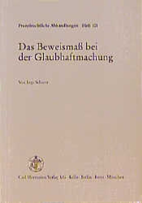 Das Beweismass bei der Glaubhaftmachung