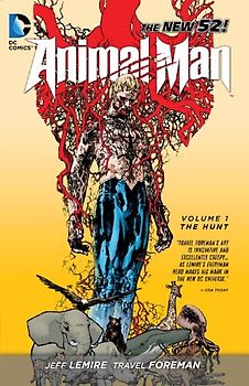 The New 52: Animal Man: Vol. 1 - The Hunt  - Jeff Lemire [Softcover]