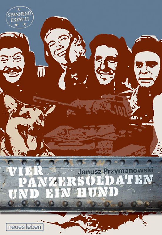 Vier Panzersoldaten und ein Hund