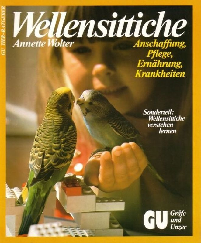 Wellensittiche. Anschaffung, Pflege, Ernährung, Krankheiten. Sonderteil: Wellensittiche verstehen lernen
