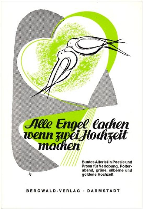 Alle Engel lachen wenn zwei Hochzeit machen