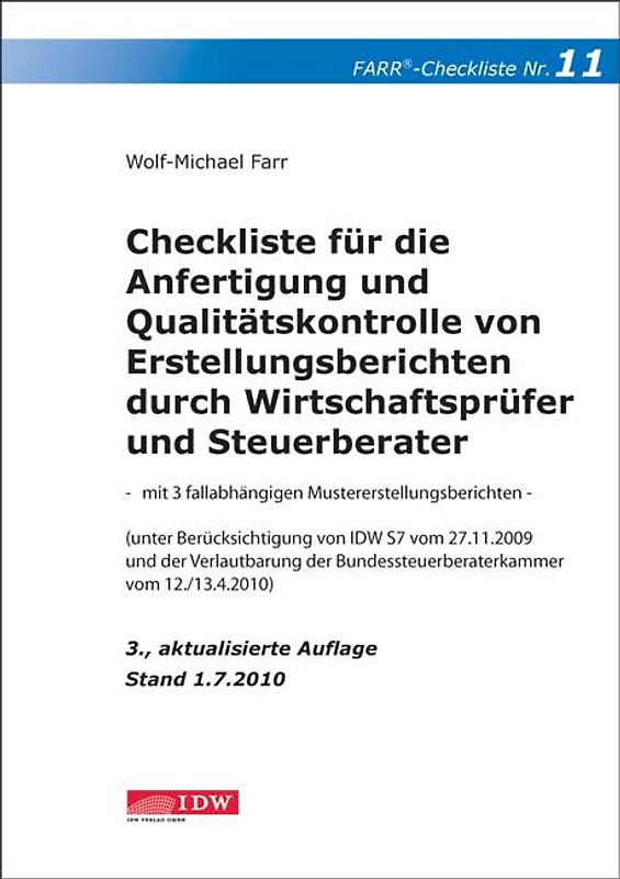 Checkliste für die Anfertigung und Qualitätskontrolle von Erstellungsberichten durch Wirtschaftsprüfer und Steuerberater