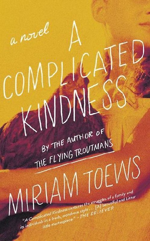 A Complicated Kindness
