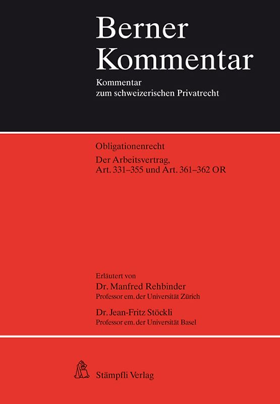 Der Arbeitsvertrag, Art. 331-355 und Art. 361-362 OR