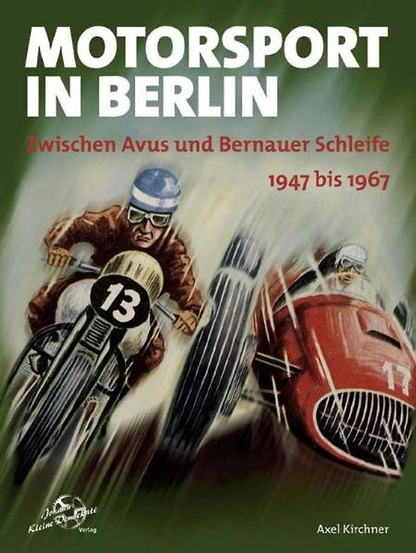Motorsport in Berlin. 1947 bis 1967